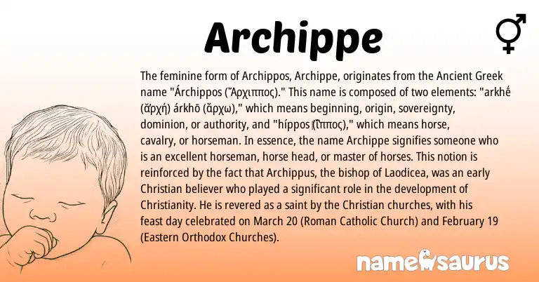Infographic about Archippe name meaning, Archippe is a name from Ancient Greek, Christianity, Roman origin(s).