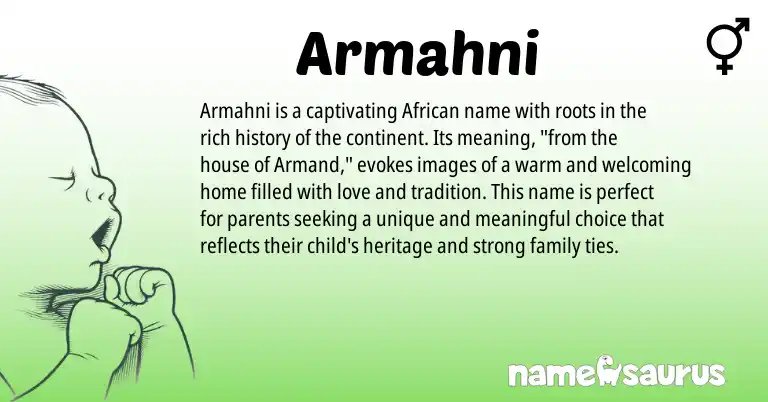 Infographic about Armahni name meaning, Armahni is a name from African origin(s).