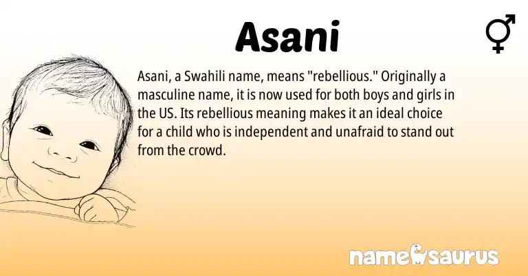 Infographic about Asani name meaning, Asani is a name from Swahili origin(s).