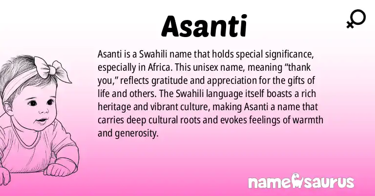 Infographic about Asanti name meaning, Asanti is a name from Swahili, African origin(s).
