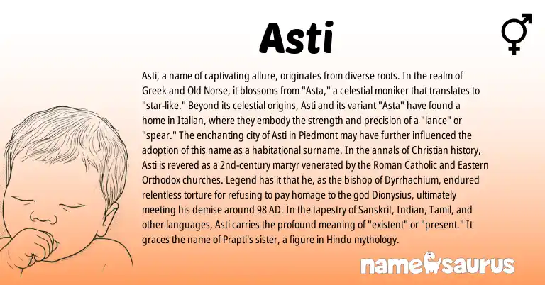 Infographic about Asti name meaning, Asti is a name from Old Norse, Indian, Roman, Tamil, Greek, Sanskrit, Hindu, Italian origin(s).