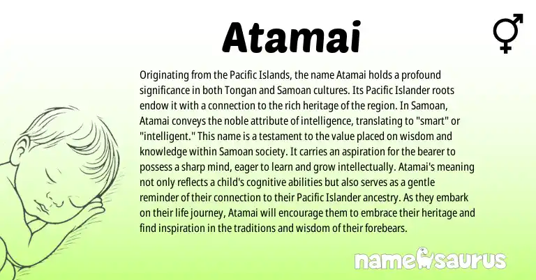Infographic about Atamai name meaning, Atamai is a name from Pacific Islander, Tongan, Samoan origin(s).