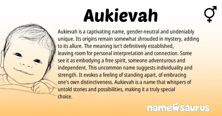 Infographic about Aukievah name meaning, Aukievah is a name from Other origin(s).