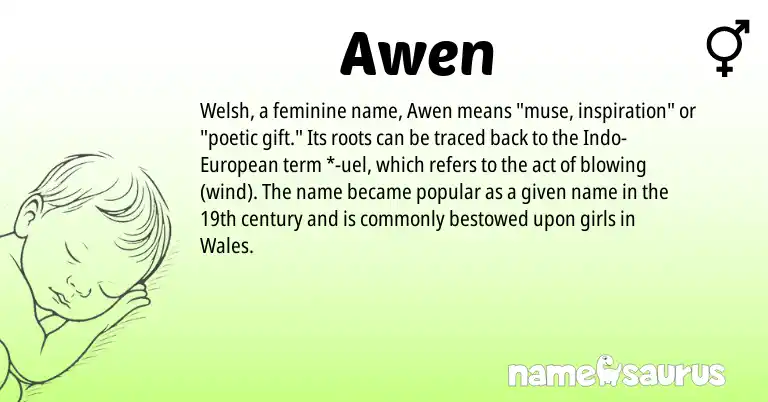 Infographic about Awen name meaning, Awen is a name from Welsh, European origin(s).
