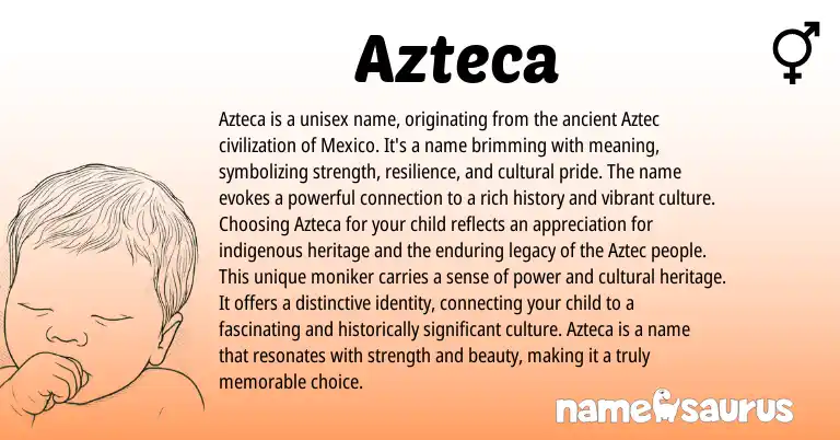 Infographic about Azteca name meaning, Azteca is a name from Nahuatl, Aztec origin(s).