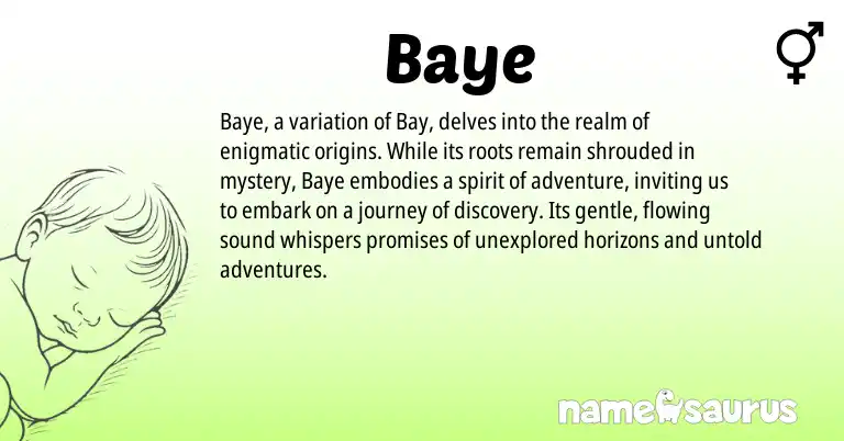 Infographic about Baye name meaning, Baye is a name from N/A origin(s).
