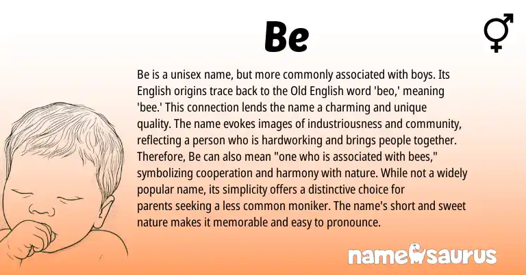Infographic about Be name meaning, Be is a name from English origin(s).