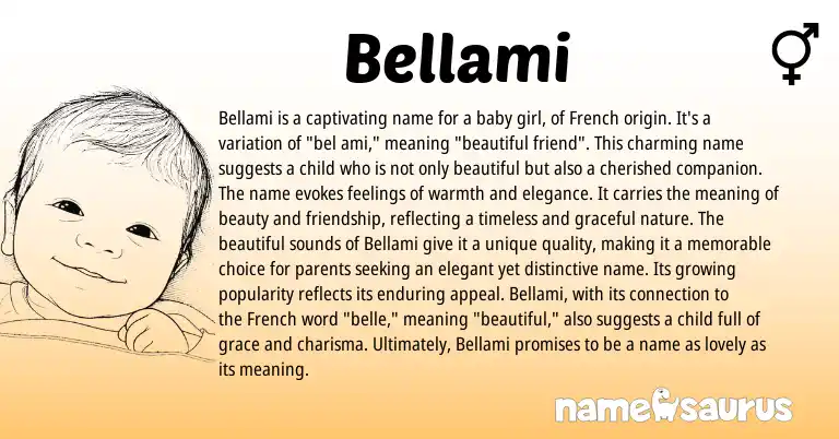 Infographic about Bellami name meaning, Bellami is a name from French, Italian origin(s).