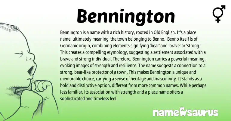 Infographic about Bennington name meaning, Bennington is a name from Welsh, Germanic, English origin(s).