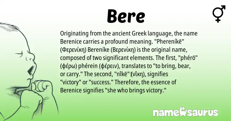 Infographic about Bere name meaning, Bere is a name from Greek origin(s).