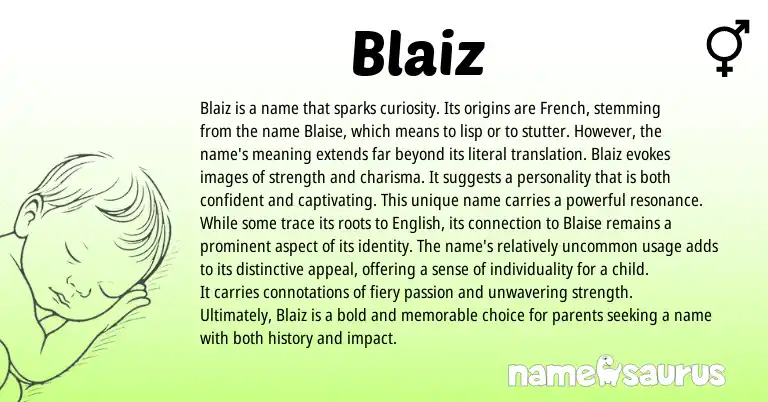 Infographic about Blaiz name meaning, Blaiz is a name from French origin(s).