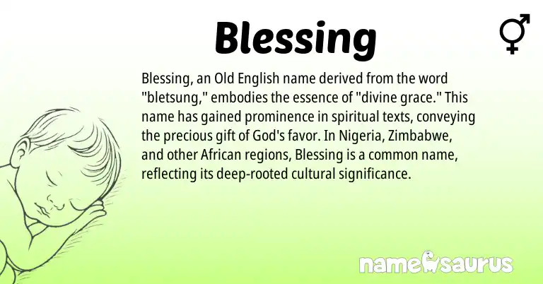 Infographic about Blessing name meaning, Blessing is a name from Nigeria, Old English, African, Zimbabwe origin(s).
