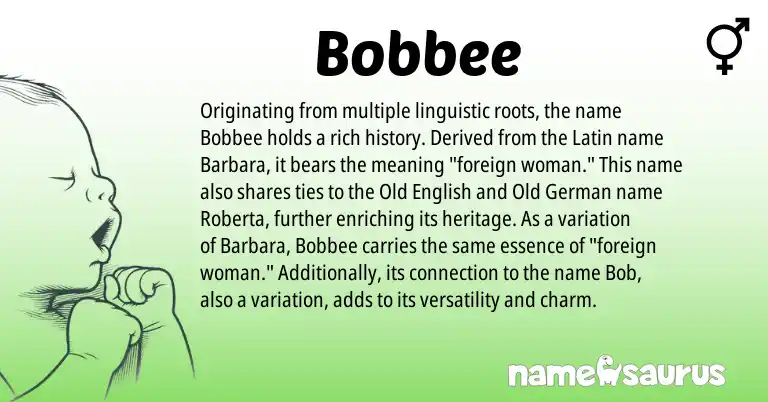 Infographic about Bobbee name meaning, Bobbee is a name from Old German, Old English, Latin origin(s).