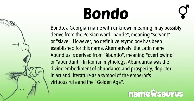 Infographic about Bondo name meaning, Bondo is a name from Roman, Georgian, Persian, Latin origin(s).