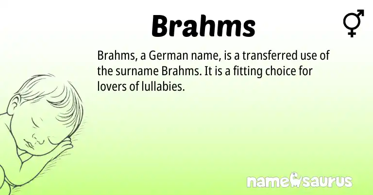 Infographic about Brahms name meaning, Brahms is a name from German origin(s).