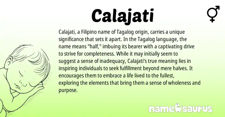 Infographic about Calajati name meaning, Calajati is a name from Filipino, Tagalog origin(s).