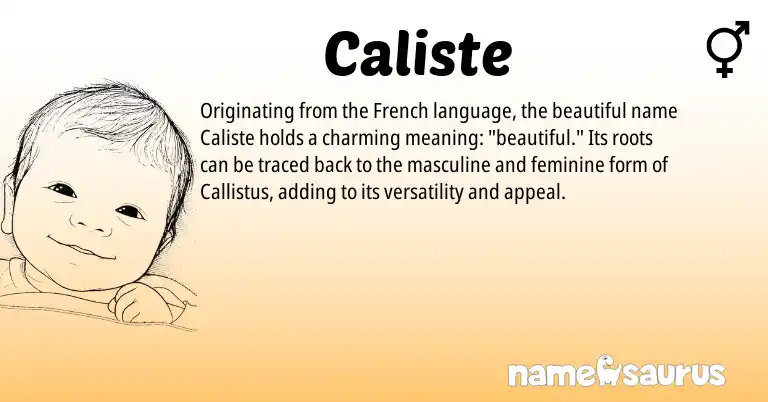 Infographic about Caliste name meaning, Caliste is a name from French origin(s).
