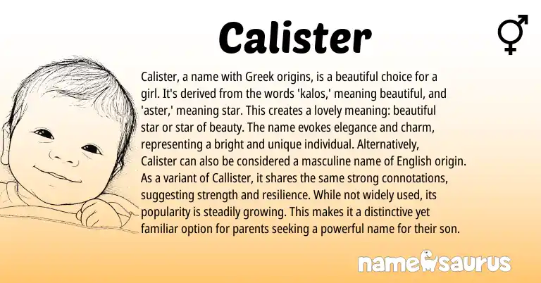 Infographic about Calister name meaning, Calister is a name from Greek origin(s).