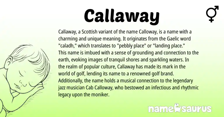 Infographic about Callaway name meaning, Callaway is a name from Gaelic, Scottish origin(s).