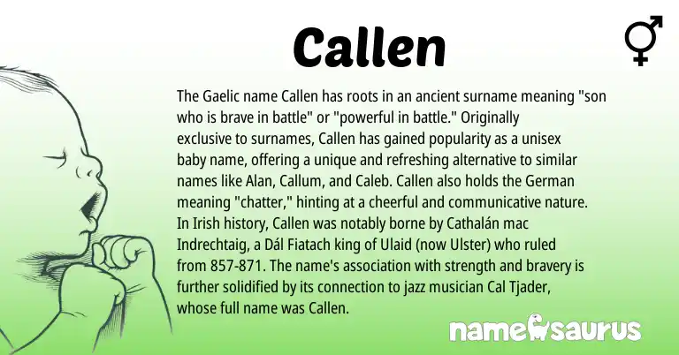 Infographic about Callen name meaning, Callen is a name from Irish, German, Gaelic origin(s).