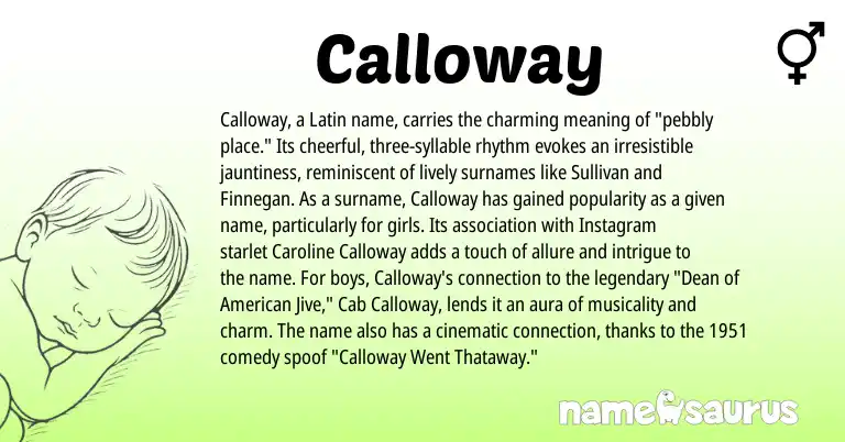 Infographic about Calloway name meaning, Calloway is a name from Latin, American origin(s).