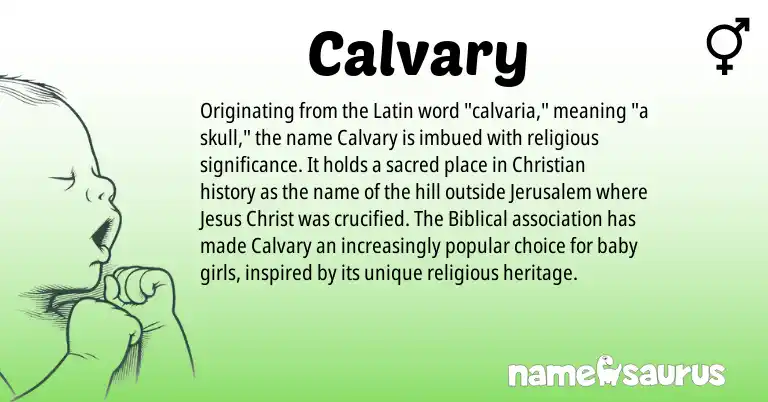 Infographic about Calvary name meaning, Calvary is a name from Latin origin(s).