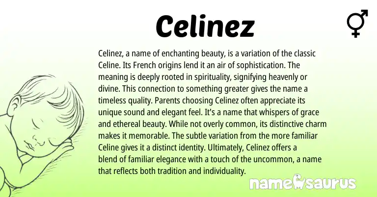 Infographic about Celinez name meaning, Celinez is a name from French origin(s).