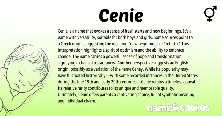 Infographic about Cenie name meaning, Cenie is a name from Greek origin(s).