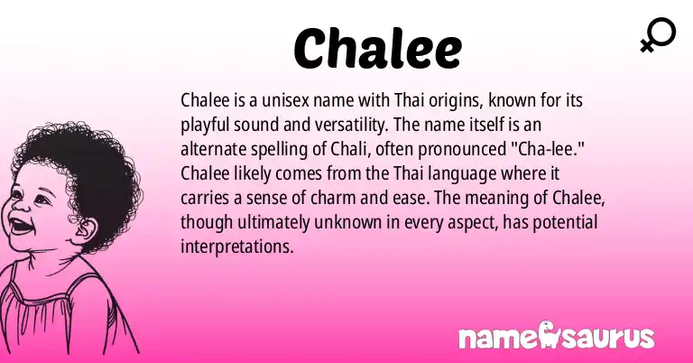 Infographic about Chalee name meaning, Chalee is a name from Thai origin(s).
