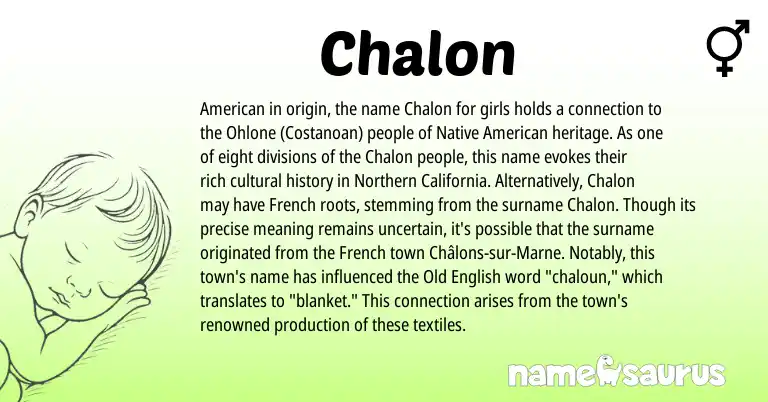 Infographic about Chalon name meaning, Chalon is a name from Native American, Old English, French, American origin(s).