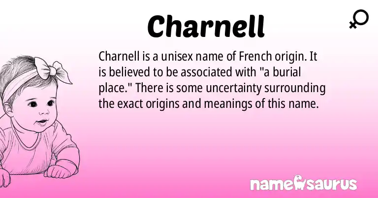 Infographic about Charnell name meaning, Charnell is a name from French origin(s).