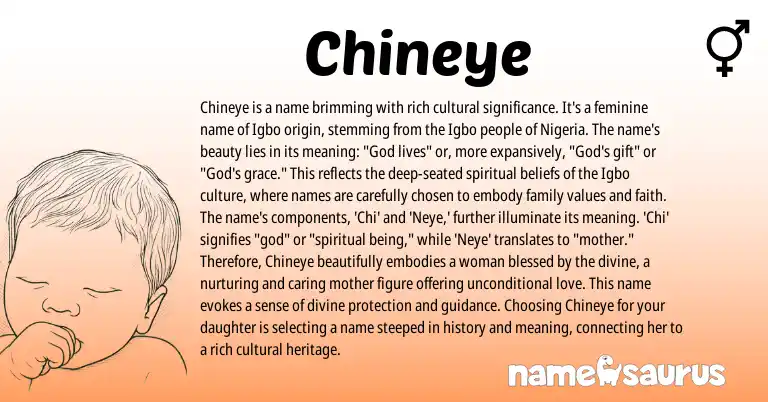 Infographic about Chineye name meaning, Chineye is a name from African, Igbo, Nigerian origin(s).