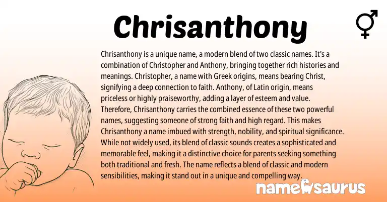Infographic about Chrisanthony name meaning, Chrisanthony is a name from Latin, Greek origin(s).