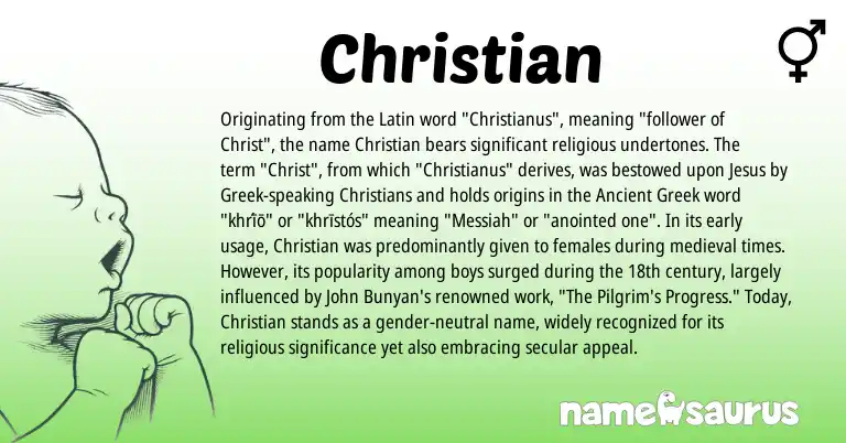 Infographic about Christian name meaning, Christian is a name from Ancient Greek, Latin, Greek origin(s).
