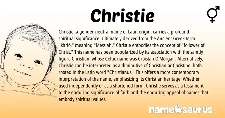 Infographic about Christie name meaning, Christie is a name from Ancient Greek, Latin, Celtic origin(s).