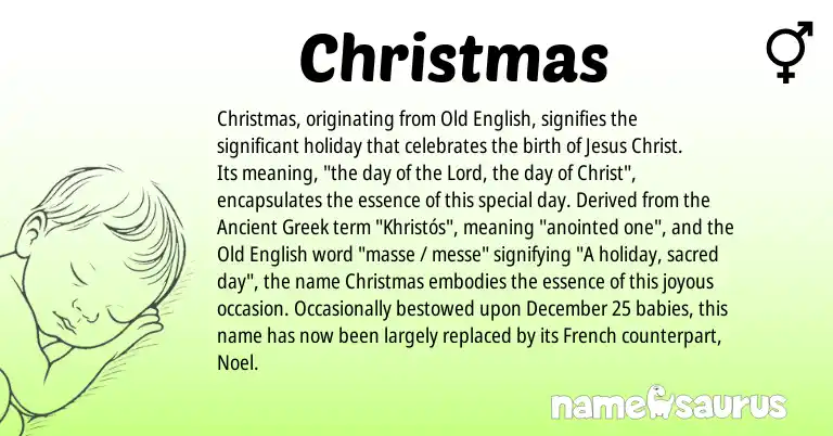 Infographic about Christmas name meaning, Christmas is a name from Old English, Ancient Greek, French origin(s).