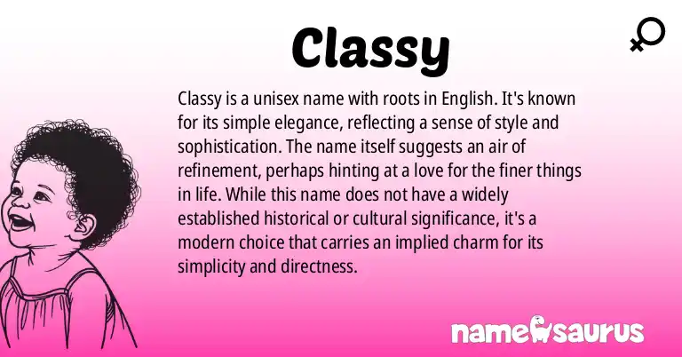 Infographic about Classy name meaning, Classy is a name from English origin(s).