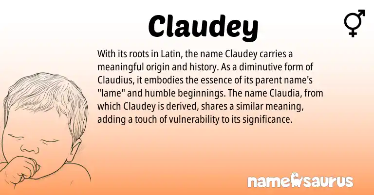 Infographic about Claudey name meaning, Claudey is a name from Latin origin(s).