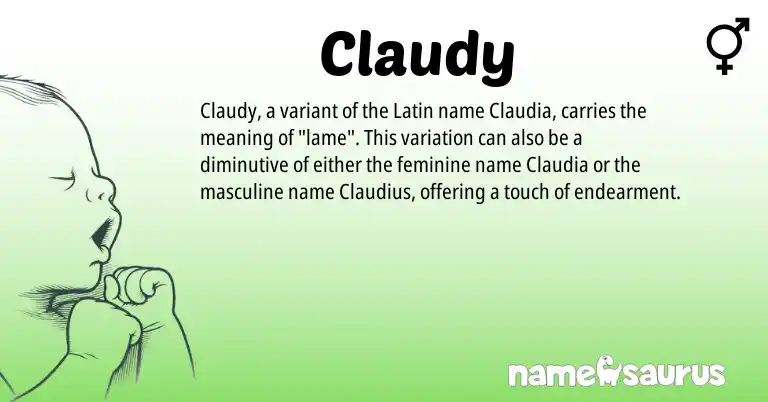 Infographic about Claudy name meaning, Claudy is a name from Latin origin(s).