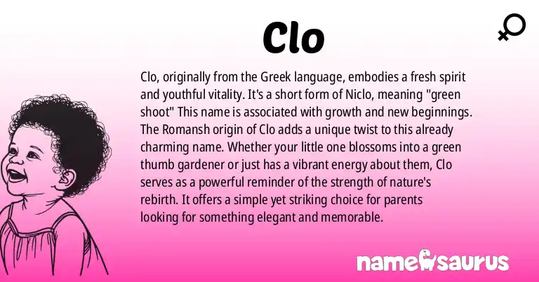 Infographic about Clo name meaning, Clo is a name from Romansh, Greek origin(s).