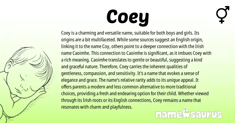 Infographic about Coey name meaning, Coey is a name from Irish origin(s).