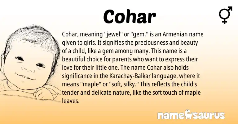 Infographic about Cohar name meaning, Cohar is a name from Armenian, Karachay-Balkar origin(s).