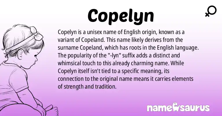 Infographic about Copelyn name meaning, Copelyn is a name from English (American) origin(s).