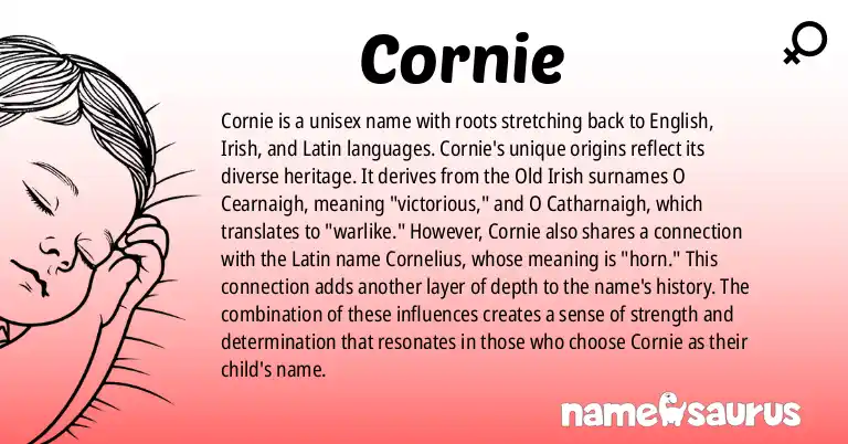 Infographic about Cornie name meaning, Cornie is a name from English, Irish, Latin origin(s).