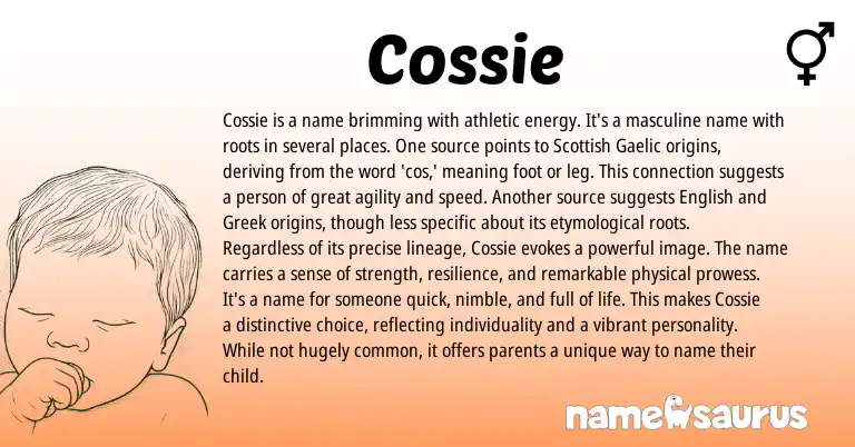 Infographic about Cossie name meaning, Cossie is a name from Scottish, Gaelic origin(s).