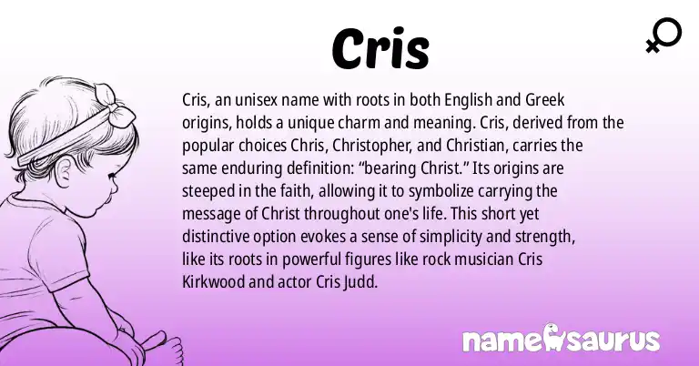 Infographic about Cris name meaning, Cris is a name from English, Greek origin(s).