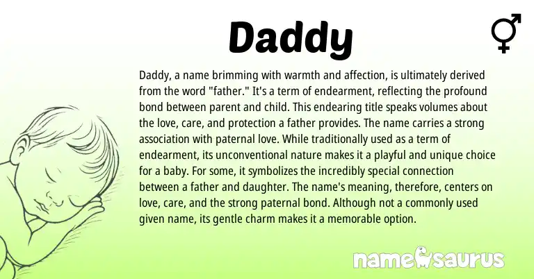 Infographic about Daddy name meaning, Daddy is a name from English origin(s).