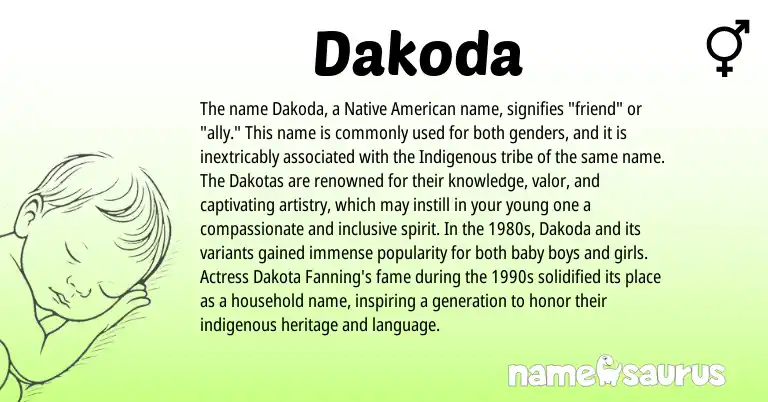 Infographic about Dakoda name meaning, Dakoda is a name from Native American, Dakota origin(s).