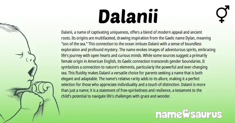 Infographic about Dalanii name meaning, Dalanii is a name from Gaelic origin(s).