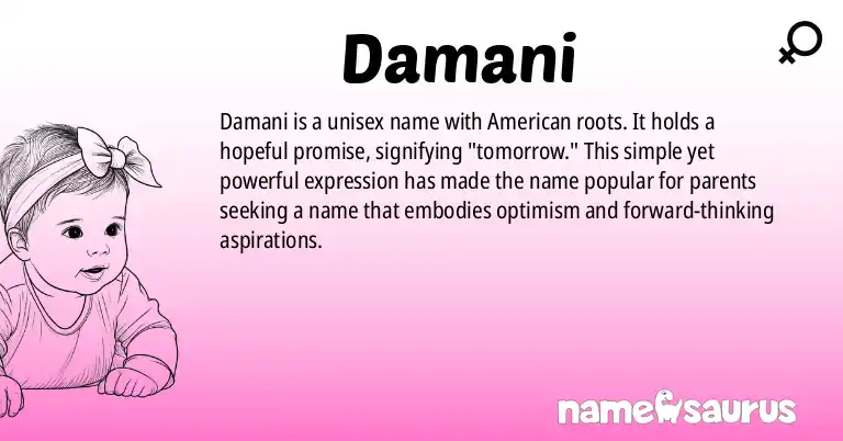 Infographic about Damani name meaning, Damani is a name from American origin(s).